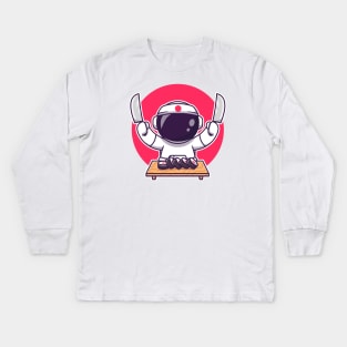 Cute Astronaut Sushi With Knife Kids Long Sleeve T-Shirt